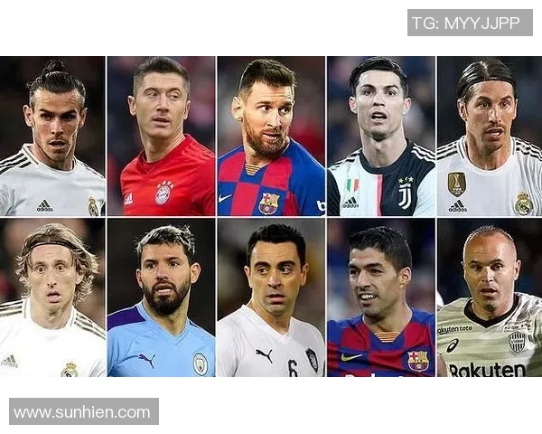 近二十年全球足球巨星盘点 他们如何塑造了现代足球的辉煌篇章